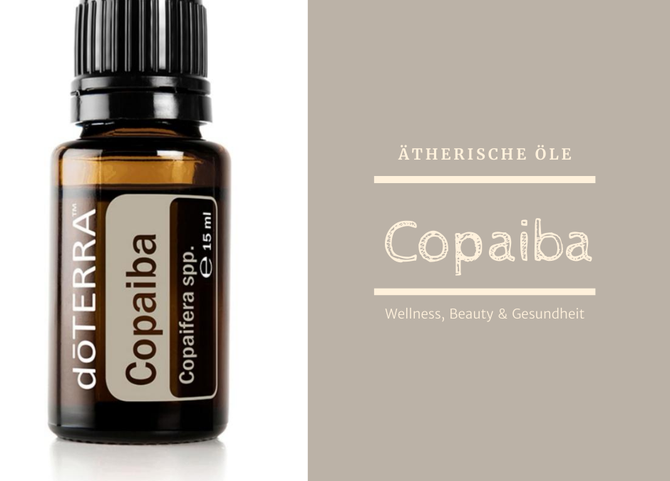 Ätherische Öle - Copaiba